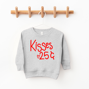 PRE-ORDER Kisses 25 Cents Sweatshirt